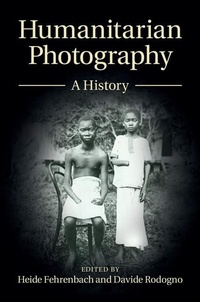Abbildung von: Humanitarian Photography - Cambridge University Press