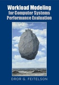 Cover: Workload Modeling for Computer Systems Performance Evaluation - Cambridge University Press