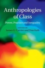 Cover: Anthropologies of Class - Cambridge University Press