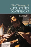 Cover: The Theology of Augustine's Confessions - Cambridge University Press