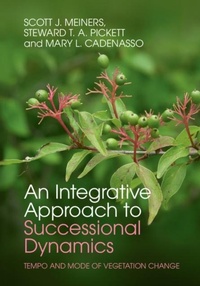 Enlarge image Cover: An Integrative Approach to Successional Dynamics - Cambridge University Press