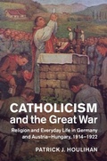 Cover: Catholicism and the Great War - Cambridge University Press