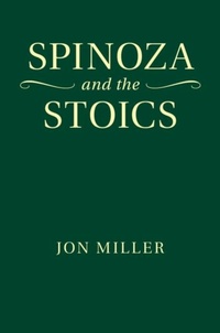 Abbildung von: Spinoza and the Stoics - Cambridge University Press