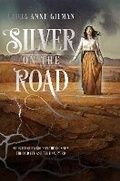 Cover: Silver on the Road: Volume 1 - Saga Press