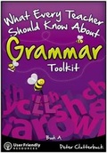 Cover: What Every Teacher Should Know About Grammar Toolkit: Book A - User Friendly Resources Limited