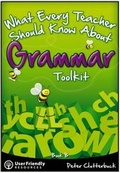 Cover: What Every Teacher Should Know About Grammar Toolkit: Book B - User Friendly Resources Limited