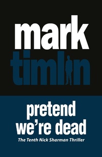 Enlarge image Cover: Pretend We're Dead - No Exit Press