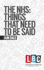 Cover: The NHS: Things That Need To Be Said - Elliott & Thompson