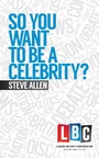 Cover: So You Want To Be A Celebrity - Elliott & Thompson