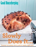 Cover: Good Housekeeping Slowly Does It... - COLLINS & BROWN
