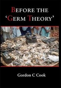 Enlarge image Cover: Before the 'Germ Theory' - Melrose Books