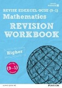 Enlarge image Cover: REVISE Edexcel GCSE (9-1) Mathematics Higher Revision Workbook - Pearson Education Limited