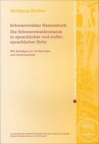 Abbildung von: Schwarzwälder Namenbuch.Die Schwarzwaldromania in sprachlicher und außersprachlicher Sicht - Franz Steiner Verlag