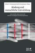 Cover: Bindung und menschliche Entwicklung - Klett-Cotta