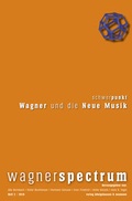 Cover: Wagner und die Neue Musik - K&ouml;nigshausen & Neumann
