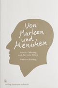 Cover: Von Marken und Menschen - Verlag Hermann Schmidt