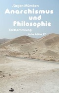 Cover: Anarchismus und Philosophie - Verlag Edition AV