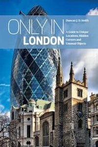 Abbildung von: Only in London - The Urban Explorer