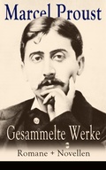 Cover: Gesammelte Werke: Romane + Novellen - e-artnow