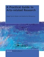 Cover: A Practical Guide to Arts-related Research - Brill