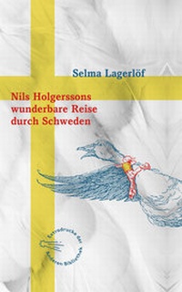 Abbildung von: Nils Holgerssons wunderbare Reise durch Schweden - AB - Die Andere Bibliothek