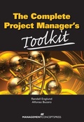 Cover: The Complete Project Manager's Toolkit - Management Concepts, Inc