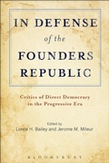 Cover: In Defense of the Founders Republic - Bloomsbury Academic USA