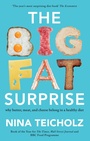 Cover: The Big Fat Surprise - Scribe Publications