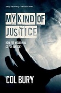 Cover: My Kind of Justice - Caffeine Nights Publishing