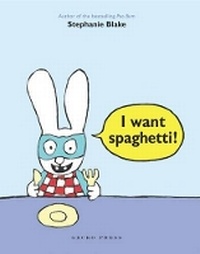 Enlarge image Cover: I Want Spaghetti! - Gecko Press
