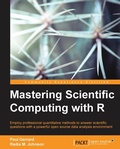 Cover: Mastering Scientific Computing with R - Packt Publishing