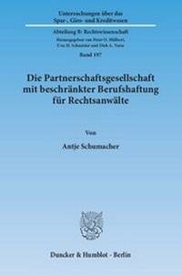 Abbildung von: Die Partnerschaftsgesellschaft mit beschränkter Berufshaftung für Rechtsanwälte - fibre