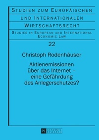 Abbildung von: Aktienemissionen über das Internet - eine Gefährdung des Anlegerschutzes? - Peter Lang Verlag