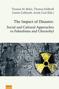 Cover: The Impact of Disaster: Social and Cultural Approaches to Fukushima and Chernobyl - EB-Verlag