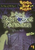 Cover: The Ghost of Pickpocket Plantation - Gallopade International