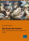 Abbildung von: Die Kunst des Essens - Fachbuchverlag-Dresden