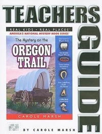 Enlarge image Cover: The Mystery on the Oregon Trail - Carole Marsh Mysteries