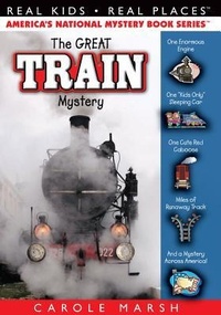 Enlarge image Cover: The Great Train Mystery - Carole Marsh Mysteries