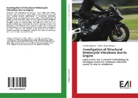 Abbildung von: Investigation of Structural Motorcycle Vibrations due to Engine - Edizioni Accademiche Italiane