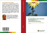 Abbildung von: A emergencia dos Direitos Territoriais e o colonialismo juridico - Novas Edições Acadêmicas