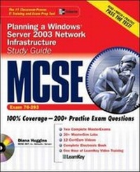 Enlarge image Cover: MCSE Planning a Windows Server 2003 Network Infrastructure Study Guide (Exam 70-293) - Osborne/McGraw-Hill