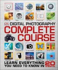 Enlarge image Cover: Digital Photography Complete Course - DK
