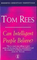 Cover: Can Intelligent People Believe? - Hodder & Stoughton Religious