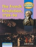 Cover: The French Revolution, 1789-94: Foundation Edition - Hodder Arnold