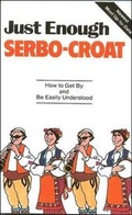 Cover: Just Enough Serbo-Croatian - NTC Publishing Group,U.S.