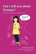 Cover: Can I tell you about Eczema? - Jessica Kingsley Publishers