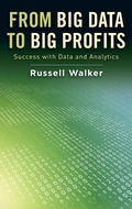 Cover: From Big Data to Big Profits - Oxford University Press Inc