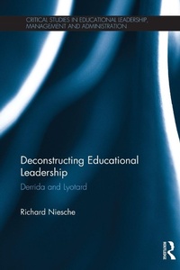 Enlarge image Cover: Deconstructing Educational Leadership - Routledge