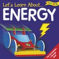 Cover: Lets Learn About Energy - Top That! Publishing Ltd