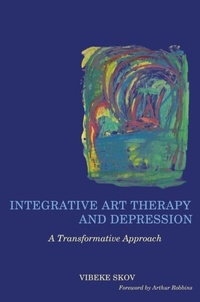 Abbildung von: Integrative Art Therapy and Depression - Jessica Kingsley Publishers